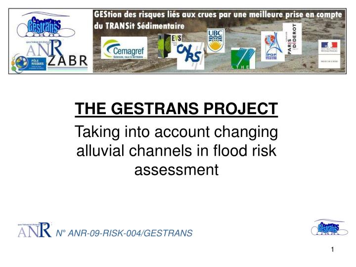 the gestrans project taking into account changing alluvial channels in flood risk assessment