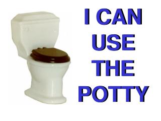 I CAN USE THE POTTY