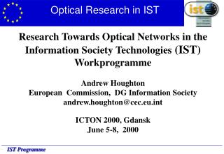 Optical Research in IST