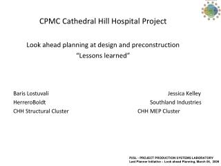 CPMC Cathedral Hill Hospital Project Look ahead planning at design and preconstruction