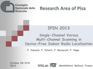 IPIN 2013 Single-Channel V ersus Multi-Channel Scanning in
