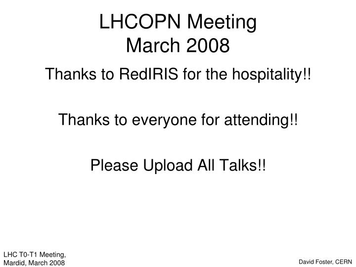 lhcopn meeting march 2008