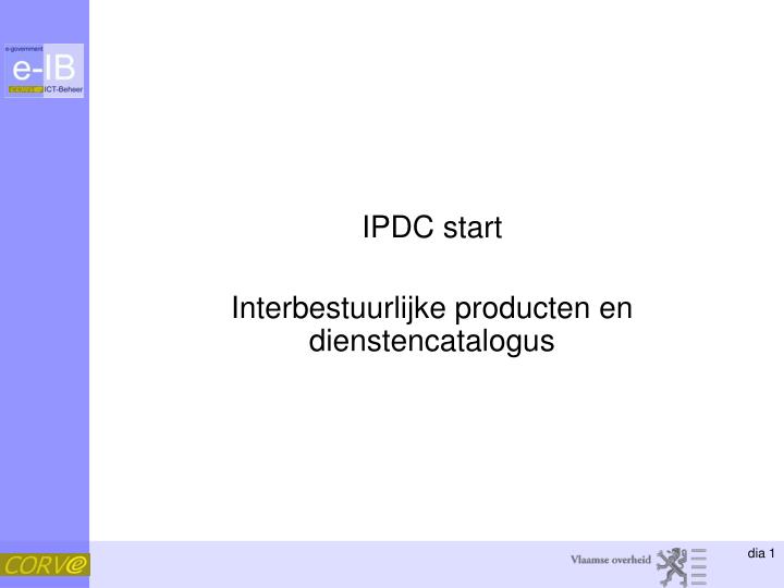 ipdc start interbestuurlijke producten en dienstencatalogus