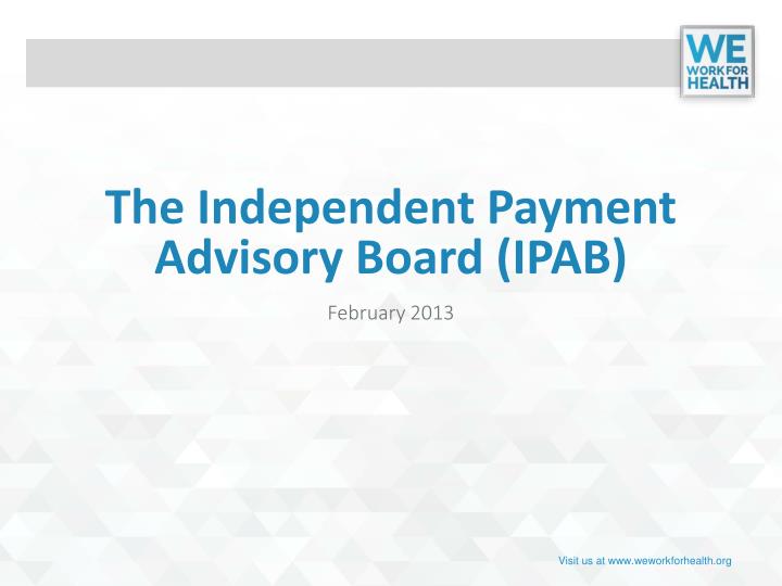 the independent payment advisory board ipab