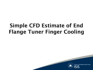 Simple CFD Estimate of End Flange Tuner Finger Cooling