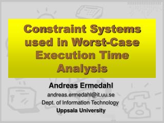 Con straint Systems used in Worst-Case Execution Time Analysis