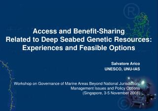 Access and Benefit-Sharing Related to Deep Seabed Genetic Resources :