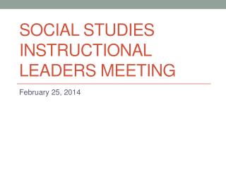Social Studies Instructional Leaders Meeting