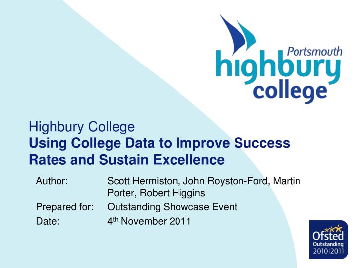 highbury college using college data to improve success rates and sustain excellence