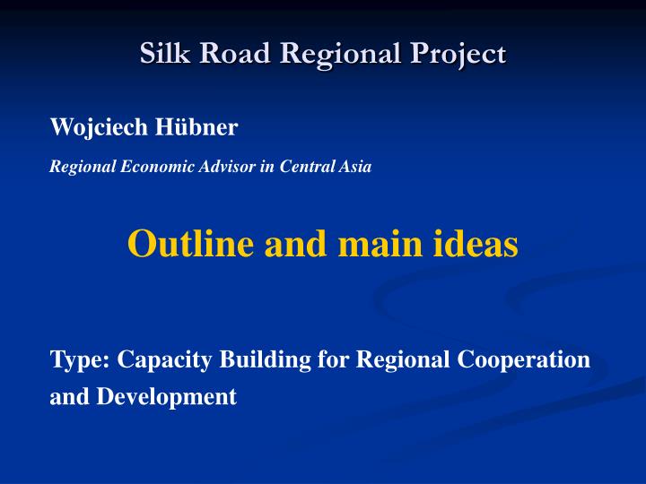 silk road regional project