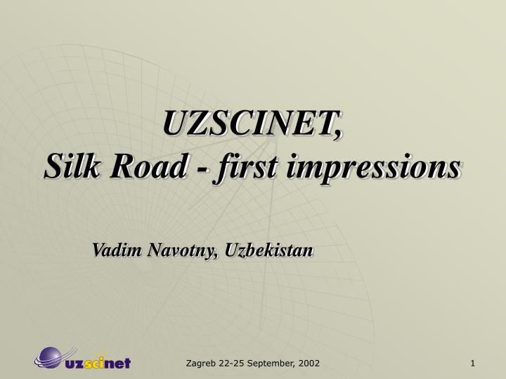 uzscinet silk road first impressions