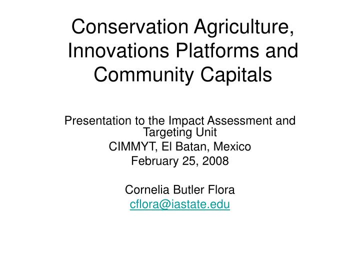 conservation agriculture innovations platforms and community capitals