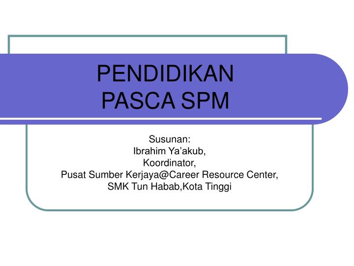 pendidikan pasca spm