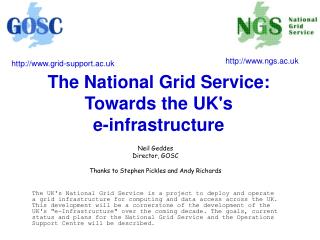 The National Grid Service: Towards the UK's e-infrastructure