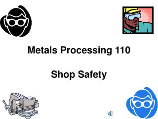 Metals Processing 110