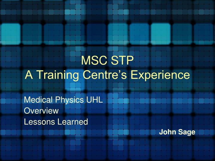 msc stp a training centre s experience