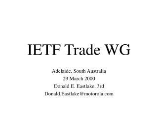IETF Trade WG