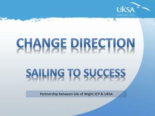 Change Direction Sailing to Success