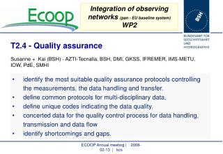 Integration of observing networks (pan - EU baseline system) WP2