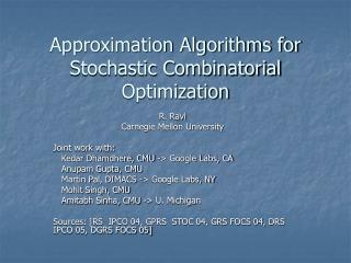 Approximation Algorithms for Stochastic Combinatorial Optimization