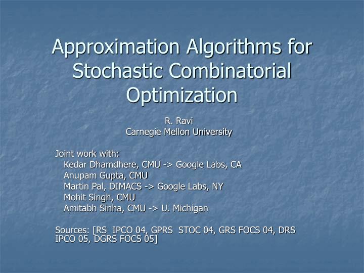 approximation algorithms for stochastic combinatorial optimization