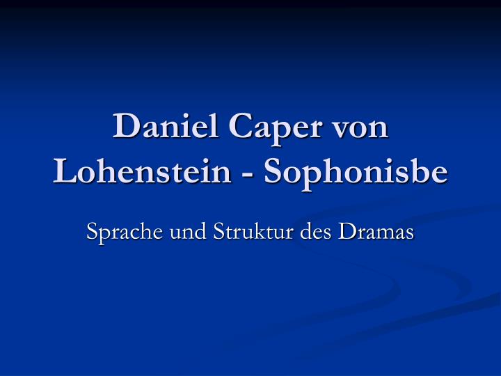 daniel caper von lohenstein sophonisbe