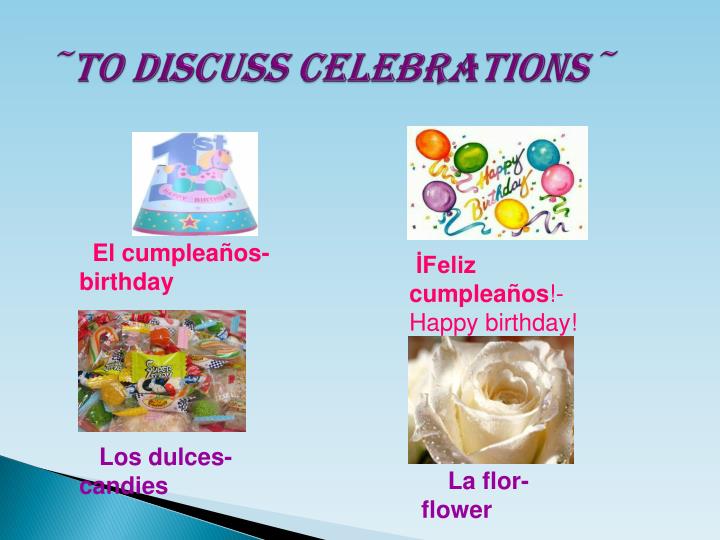 to discuss celebrations