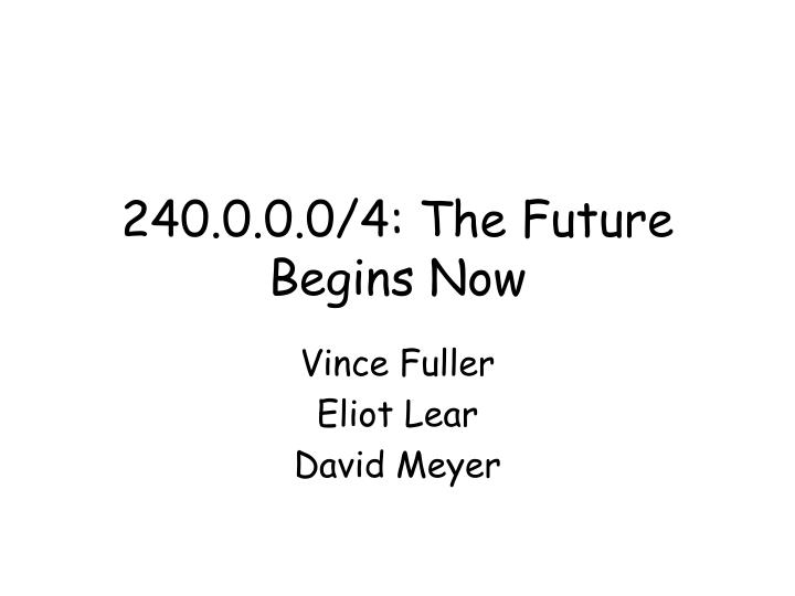 240 0 0 0 4 the future begins now