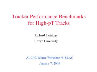 Tracker Performance Benchmarks for High-pT Tracks