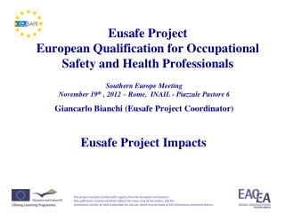 Eusafe Project European Qualification for Occupational Safety and Health Professionals