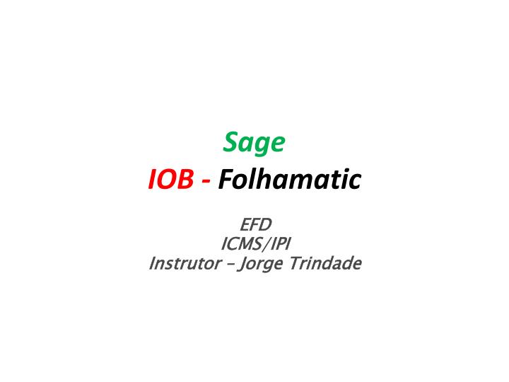 sage iob folhamatic