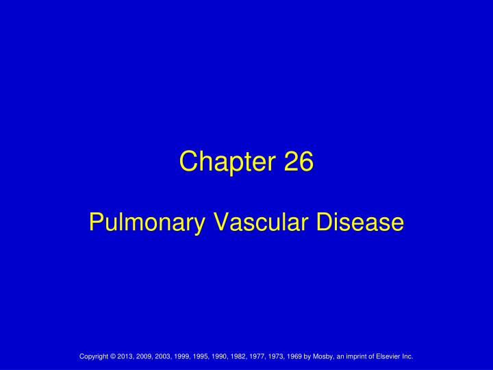chapter 26 pulmonary vascular disease