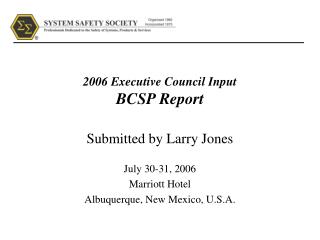 2006 Executive Council Input BCSP Report
