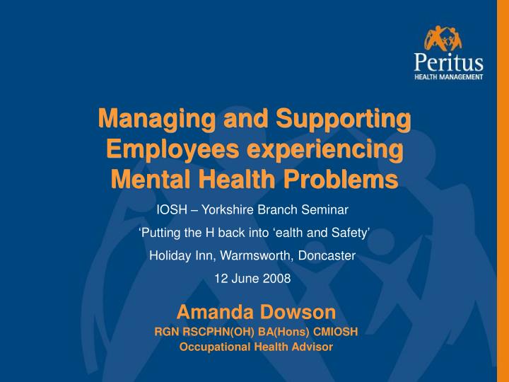 managing and supporting employees experiencing mental health problems