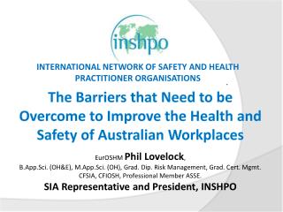 The Barriers that Need to be Overcome to Improve the Health and Safety of Australian Workplaces