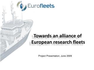 Towards an alliance of European research fleets