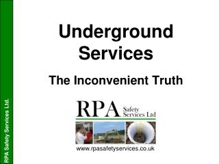 Underground Services The Inconvenient Truth