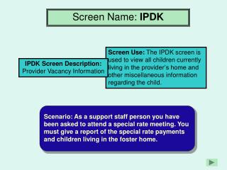 Screen Name: IPDK