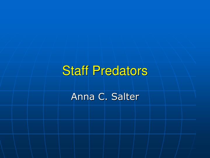 staff predators