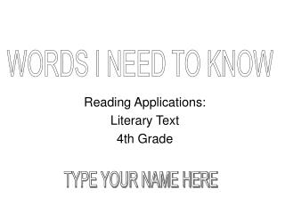 Reading Applications: Literary Text 4th Grade