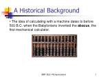 A Historical Background - slide 1