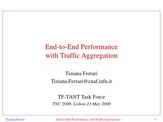 End-to-End Performance with Traffic Aggregation