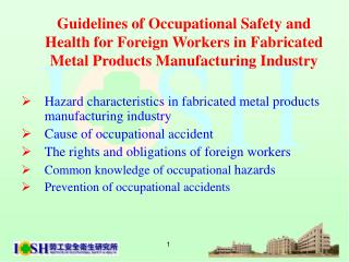 Hazard characteristics in fabricated metal products manufacturing industry