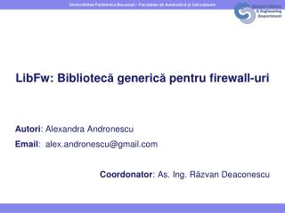 LibFw : Bibliotec ? generic ? pentru firewall- uri