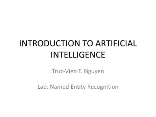 INTRODUCTION TO ARTIFICIAL INTELLIGENCE