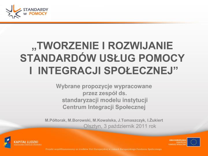 tworzenie i rozwijanie standard w us ug pomocy i integracji spo ecznej