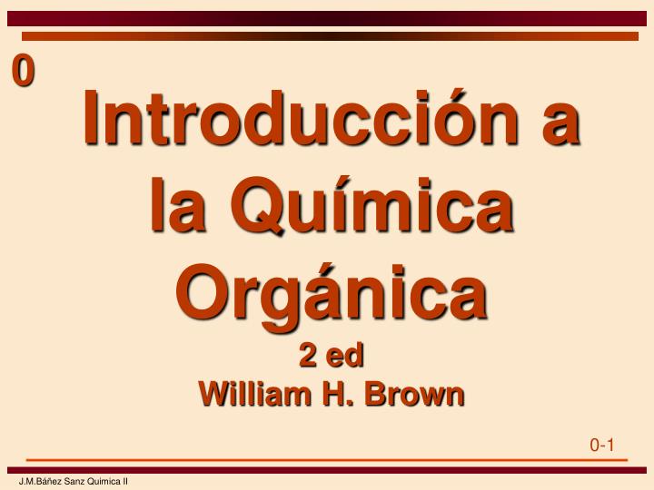 introducci n a la qu mica org nica 2 ed william h brown