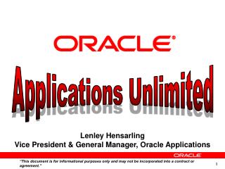 Lenley Hensarling Vice President &amp; General Manager, Oracle Applications