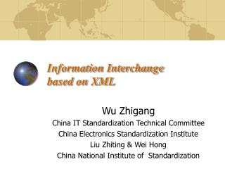 Information Interchange based on XML