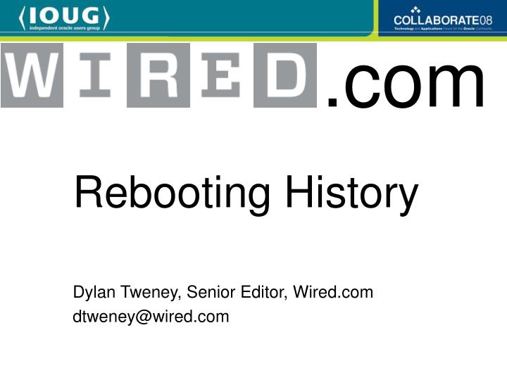 rebooting history